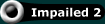 Impailed 2